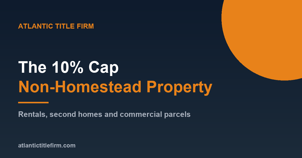 Florida's 10% Cap on Non-Homestead Property Taxes, Explained