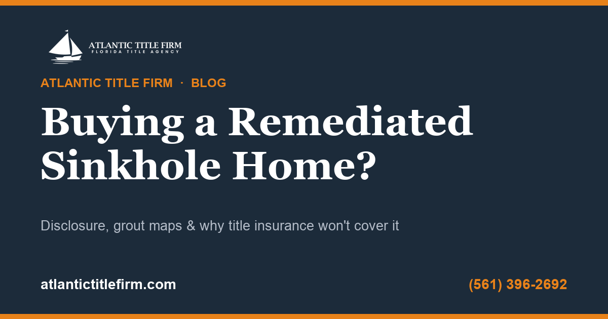 Florida remediated sinkhole home title