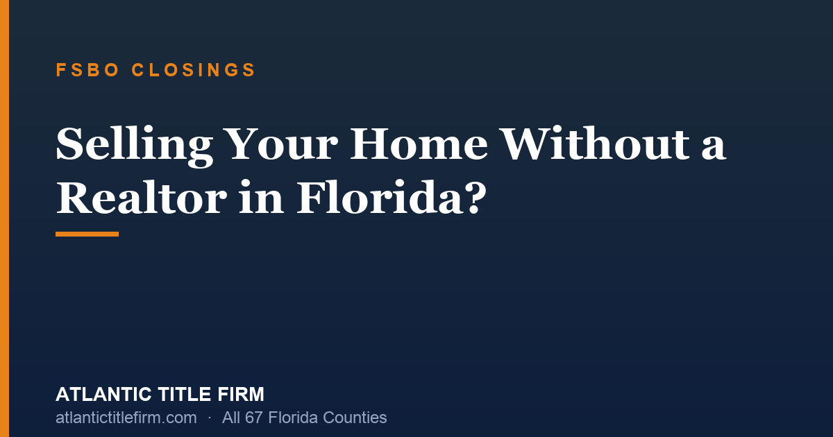 Selling Your Home Without a Realtor in Florida