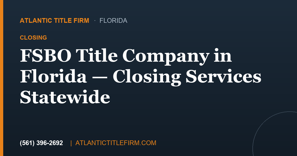 FSBO Title Company in Florida