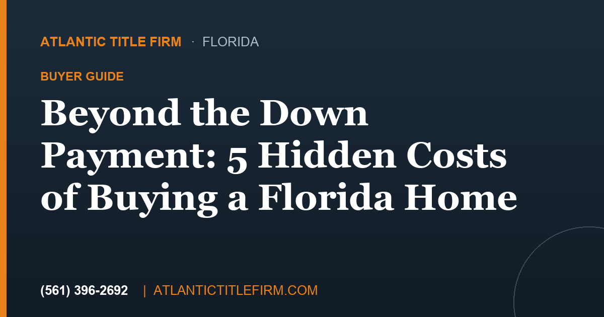 Hidden Costs of Buying a Home in Florida